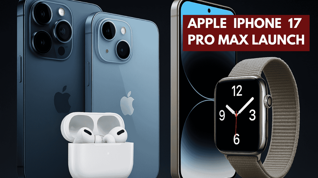 Apple iPhone 17 Pro Max launch